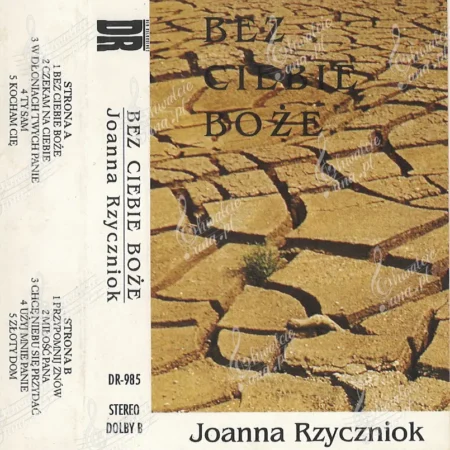 Joanna Rzyczniok - Okładka kasety "Bez Ciebie Boże"