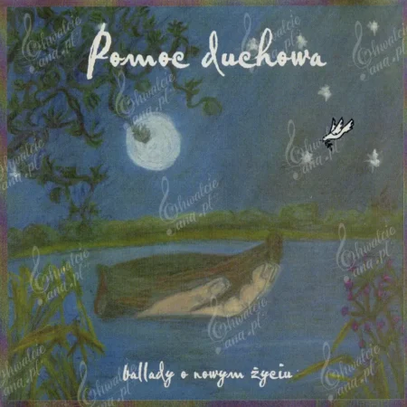 Pomoc Duchowa - Ballady o nowym życiu okładka CD